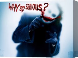 Artist Canvas Paintings - why so serious the joker by Unknown Artist